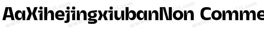 AaXihejingxiubanNon CommercialUse字体转换